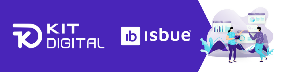 Kit digital e Isbue. Digitaliza tu negocio gratis.